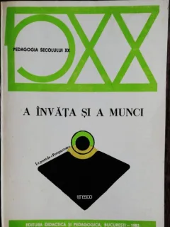 A INVATA SI A MUNCI - ROLA MAHLER /FRED MAHLER