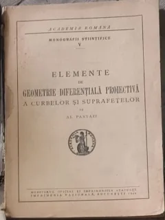 A. Pantazi - Elemente de Geometrie Diferentiala Proiectiva a Curbelor si Suprafetelor