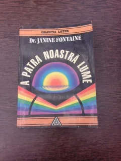 A patra noastra lume - Janine Fontaine