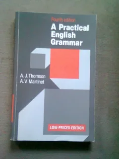 A PRACTICAL ENGLISH GRAMMAR - A.J. THOMSON