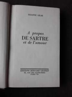 A PROPOS DE SARTRE ET DE L'AMOUR - SUZANNE LILAR  (CARTE IN LIMBA FRANCEZA)