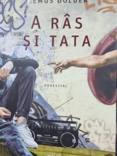 A ras si tata- Remus Boldea