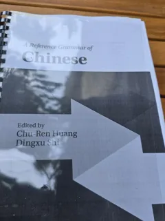 A reference grammar of Chinese - Chu Ren Huang, Dingxu Shi