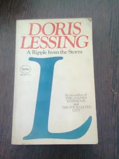 A RIPPLE FROM THE STORM - DORIS LESSING  (CARTE IN LIMBA ENGLEZA)