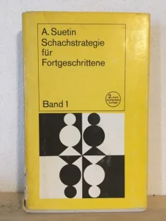 A. Suetin - Schachstrategie fur Fortgeschrittene Band 1