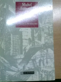 A SUPRAVEGHEA SI A PEDEPSI-MICHEL FOUCAULT