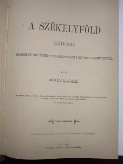 A Székelyföld leírása I-II -Orban Balasz/ doua volume lb Maghiara,ed.anastatica