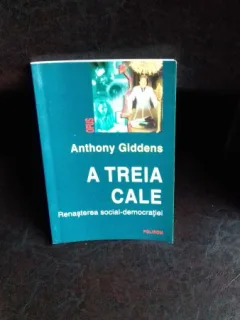 A TREIA CALE - ANTHONY GIDDENS