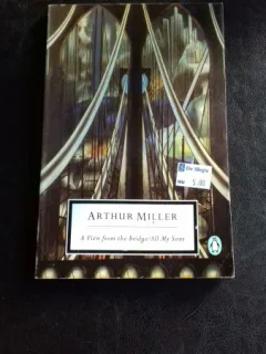 A VIEW FROM DE BRIDGE. ALL MY SONS - ARTHUR MILLER