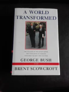 A world transformed - George Bush, Brent Scowcroft  (carte in limba engleza)