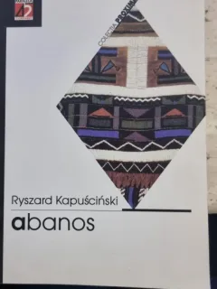 Abanos - Ryszard Kapuscinski