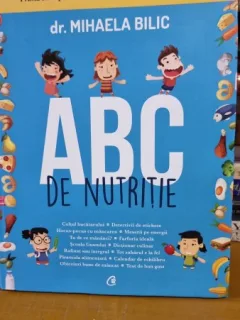 ABC de nutritie - Dr. Mihaela Bilic