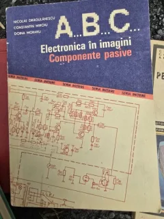ABC. Electronica in imagini, componente pasive - Nicolae Dragulanescu