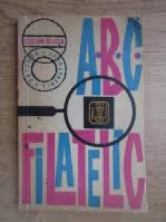 ABC filatelic - Lucian Belcea