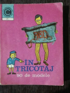 ABC IN TRICOTAJ 90 DE MODELE - KEHAIA CIRESICA /SERAFIM VENERA