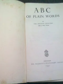 ABC OF PLAIN WORDS - ERNEST GOWERS
