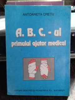 A.B.C.-UL PRIMULUI AJUTOR - ANTOANETA CRETU