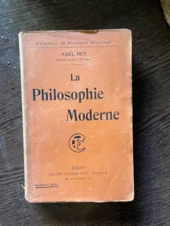 Abel Rey - La philosophie moderne (1908)