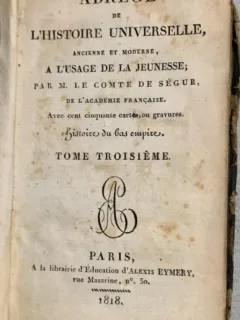 Abrege de l histoire universelle ancienne et moderne -  M. Le Comte de Segur