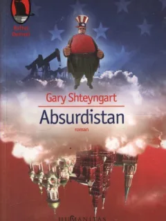 ABSURDISTAN - GARY SHTEYNGART