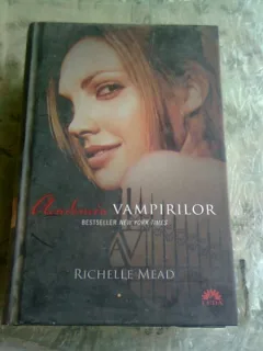 ACADEMIA VAMPIRILOR - RICHELLE MEAD
