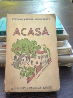 Acasa - Stefania Velisar Teodoreanu