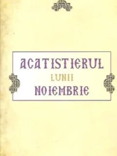 ACATISTIERUL LUNII NOIEMBRIE