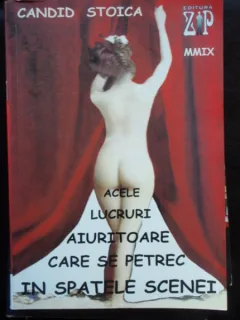 ACELE LUCRURI ULUITOARE CARE SE PETREC IN SPATELE SCENEI