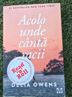 Acolo unde canta racii - Delia Owens