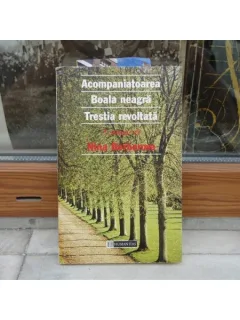 Acompaniatoarea - Boala neagra - Trestia revoltata , Nina Berberova , 1996