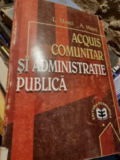 Acquis comunitar si administratie publica - L. Matei