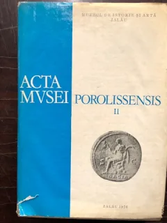 ACTA MUSEI POROLISSENSIS NR.2/1978,ANUARUL MUZEULUI DE ISTORIE SI  ARTA DIN ZALAU