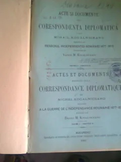 ACTE SI DOCUMENTE DIN CORESPONDENTA DIPLOMATICA A LUI MIHAIL KOGALNICEANU