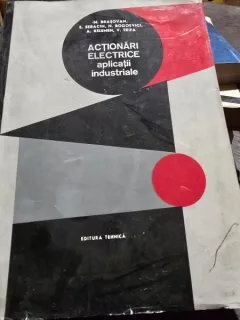 Actionari electrice, aplicatii industriale - M. Brasovan