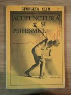 Acupunctura si psihismul - Georgeta Clim