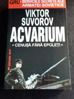 ACVARIUM. CENUSA FARA EPOLETI - VIKTOR SUVOROV