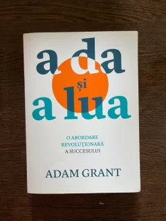 Adam Grant - A da si a lua