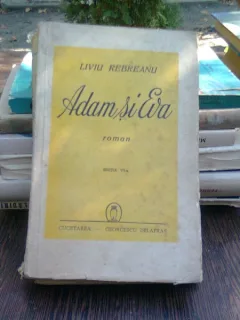 Adam si Eva - Liviu Rebreanu