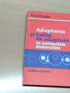 ADAPTAREA SI BOLILE DE ADAPTARE LA ANIMALELE DOMESTICE-PANAIT PRAISLER