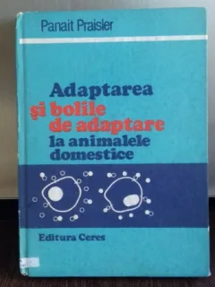ADAPTAREA SI BOLILE DE ADAPTARE LA ANIMALELE DOMESTICE-PANAIT PRAISLER