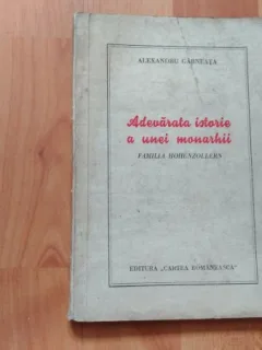 ADEVARATA ISTORIE A UNEI MONARHII - FAMILIA HOHENZOLLERN - ALEXANDRU GARNEATA