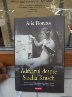 ADEVARUL DSPRE SASCHA KNISCH , ARIS FIORETOS