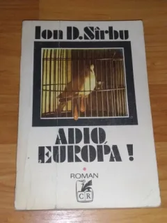ADIO EUROPA !-ION D. SIRBU