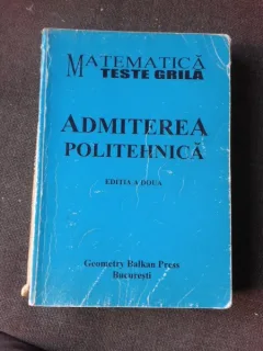 Admiterea Politehnica, matematica teste grila - Constantin Udriste