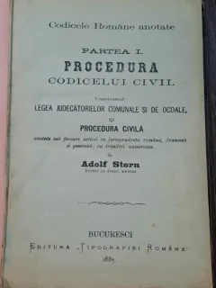 Adolf Stern - Procedura codicelui civil / Codicele Romane anotate partea I