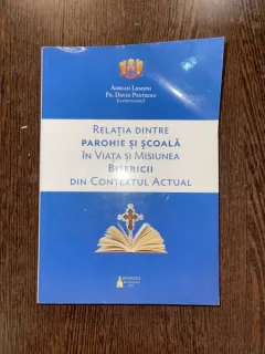 Adrian Lemeni Relatia dintre parohie si scoala in viata si misiunea Bisericii din contextul actual