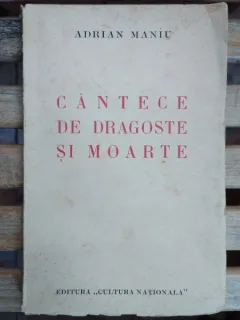 Adrian Maniu - Cantece de Dragoste si Moarte