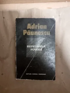 Adrian Paunescu - Repetabila povara