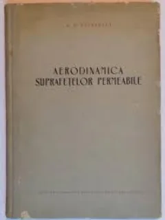 Aerodinamica suprafetelor permeabile - N.N. Patraulea