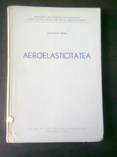 AEROELASTICITATEA - AUGUSTIN PETRE